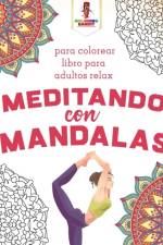 Meditando Con Mandalas af Coloring Bandit