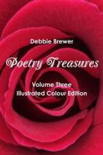 Poetry Treasures - Volume Three af Debbie Brewer