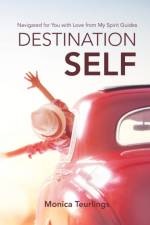 Destination Self af Monica Teurlings