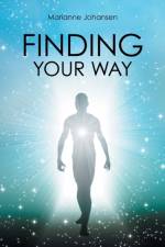 Finding Your Way af Marianne S Johansen