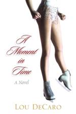 Moment in Time af Lou DeCaro