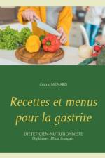 Recettes et menus pour la gastrite af Cedric Menard