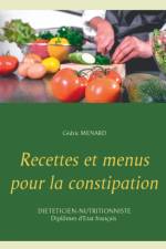 Recettes et menus pour la constipation af Cedric Menard