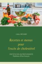 Recettes et menus pour l'exces de cholesterol af Cedric Menard