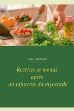 Recettes et menus apres un infarctus du myocarde af Cedric Menard