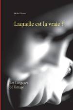 Laquelle est la vraie ? af Michel Théron