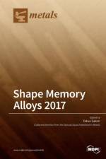 Shape Memory Alloys 2017