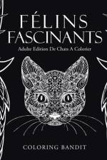 Felins Fascinants af Coloring Bandit
