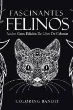 Fascinantes Felinos af Coloring Bandit