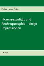 Homosexualitat und Anthroposophie - einige Impressionen af Michael Heinen-Anders