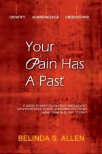 Your pain has a past af Belinda Allen