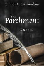 Parchment af Daniel K Edmondson