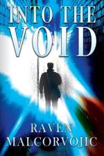 Into the Void af Raven Malcorvojic