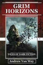 Grim Horizons af Andrew van Wey