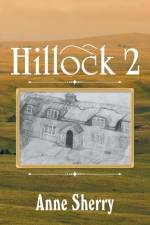 Hillock 2 af Anne Sherry