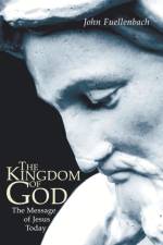 The Kingdom of God af Fuellenbach John SVD Fuellenbach