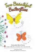 Two Beautiful Butterflies af Seimeaka Spot Carter