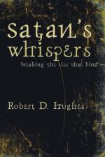 Satan's Whispers af Robert Don Hughes