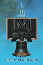 Jmj af Gilroy MacFrancis