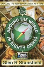 Around The World In Eighty Dishes af Glen R. Stansfield