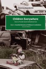 Children Everywhere second edition af Florence Koenderink