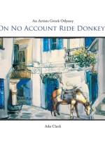 On No Account Ride Donkeys af Ada Clark