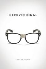 Nerdvotional af Kyle Hopson