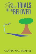 The Trials of the Beloved af Clayton G Burney