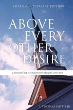 Above Every Other Desire af L Thomas Smith Jr