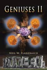 Geniuses II af Neil W Flanzraich