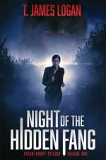 Night of the Hidden Fang af T James Logan