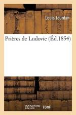 Prieres de Ludovic af Louis Jourdan