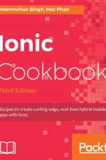 Ionic Cookbook af Indermohan Singh