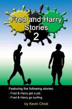 Fred and Harry Stories - 2 af Kevin Chick