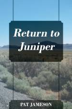 Return to Juniper af Pat Jameson