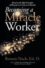 Becoming a Miracle Worker af Bonnie Nack Edd