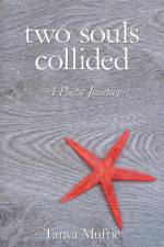 Two Souls Collided af Tanya Muftic