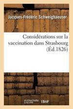 Considerations Sur La Vaccination Dans Strasbourg af Jacques-Frederic Schweighaeuser