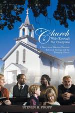 Church Wide Enough for Everyone af Steven Propp