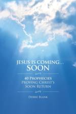 Jesus Is Coming . . . Soon af Debbie Blank