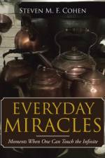 Everyday Miracles af Steven M F Cohen