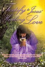 Testify To Jesus' Healing Love af V J Vance