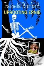 Uprooting Ernie af Pamela Burford