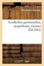 Ecodicibus Parisiensibus, Neapolitanis, Romano af Vincent-A