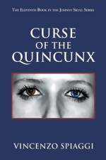 Curse of the Quincunx af Vincenzo Spiaggi