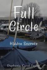 Full Circle af Daphanie Carol Taylor