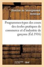 Programmes-Types Des Cours Des Ecoles Pratiques de Commerce Et d'Industrie de Garcons af Direction de l'Enseignement Technique