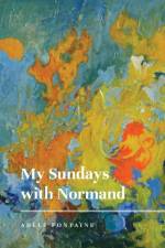 My Sundays with Normand af Adele Fontaine