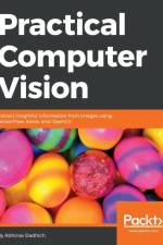 Practical Computer Vision af Abhinav Dadhich