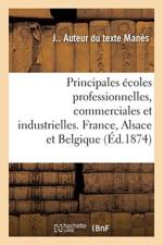 Rapport Du Directeur La Suite de Sa Visite Dans Les Principales coles Professionnelles af Manes-J